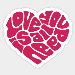 Love Is All You Need Word Art Sticker